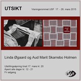 UTSTILLINGSÅPNING: LINDA ØGAARD og AUD MARIT SKARREBO HOLMEN