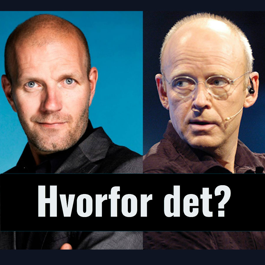 Hvorfor det - med Trond Viggo Torgersen og Bård Tufte Johansen