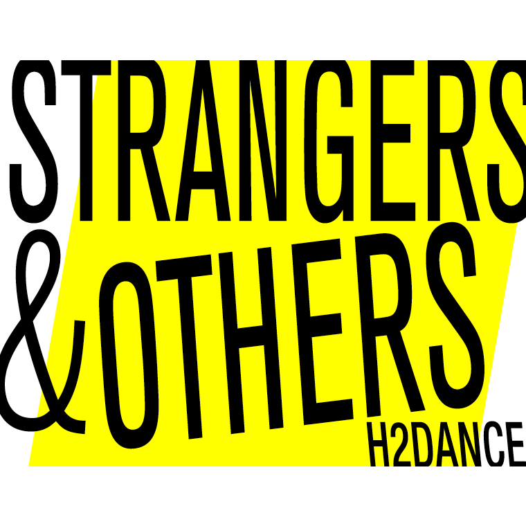 H2Dance: Strangers & others